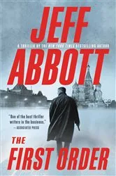 Book cover of The First Order by Jeff Abbott