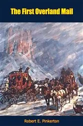 Book cover of The First Overland Mail by Unknown