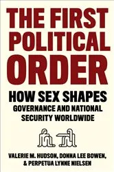 Book cover of The First Political Order by Valerie Hudson