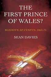 Book cover of The First Prince of Wales? by Sean Davies