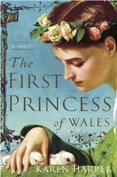 Book cover of The First Princess of Wales by Unknown