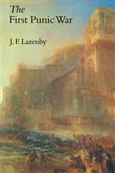 Book cover of The First Punic War by John Lazenby