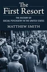 Book cover of The First Resort by Matthew Smith