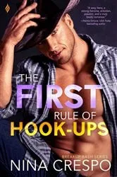 Book cover of The First Rule of Hook-Ups by Nina Crespo