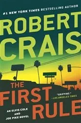 Book cover of The First Rule by Robert Crais