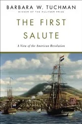 Book cover of The First Salute by Barbara W. Tuchman