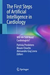 Book cover of The First Steps of Artificial Intelligence in Cardiology by Patrizia Presbitero