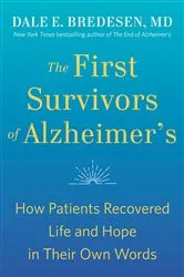 Book cover of The First Survivors of Alzheimer's by Unknown