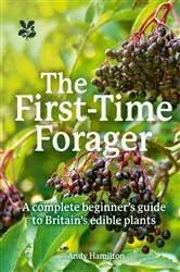 Book cover of The First-Time Forager by Andy Hamilton
