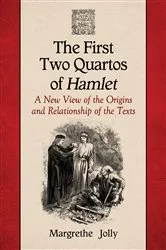 Book cover of The First Two Quartos of Hamlet by Margrethe Jolly