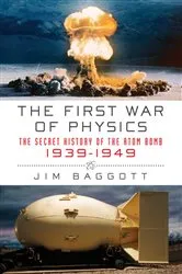 Book cover of The First War of Physics by Jim Baggott