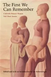 Book cover of The First We Can Remember by Lee Schweninger