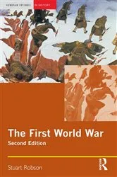 Book cover of The First World War (2nd ed.) by Stuart Robson