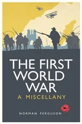 Book cover of The First World War by Lutz Unterseher
