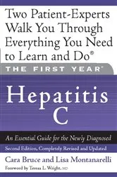 Book cover of The First Year: Hepatitis C by Cara Bruce