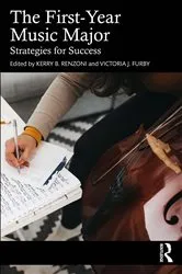 Book cover of The First-Year Music Major by Kerry B. Renzoni