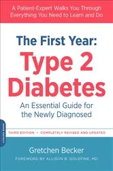 Book cover of The First Year: Type 2 Diabetes by Gretchen Becker