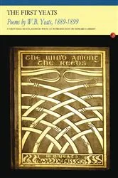 Book cover of The First Yeats by William Butler Yeats