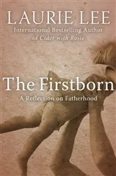 Book cover of The Firstborn by Laurie Lee