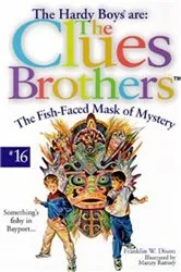 Book cover of The Fish-Faced Mask of Mystery by Franklin W. Dixon