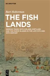 Book cover of The Fish Lands by Bart Holterman