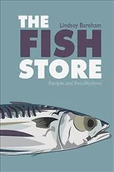 Book cover of The Fish Store by Lindsey Bareham