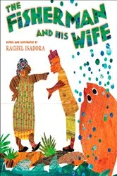 Book cover of The Fisherman and His Wife by Rachel Isadora