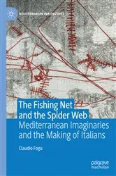 Book cover of The Fishing Net and the Spider Web by Claudio Fogu