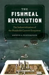 Book cover of The Fishmeal Revolution by Kristin A. Wintersteen