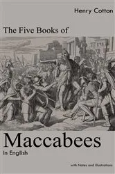 Book cover of The Five Books of Maccabees in English by Henry Cotton