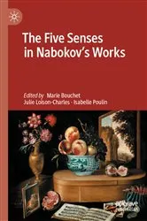 Book cover of The Five Senses in Nabokov's Works by Marie Bouchet