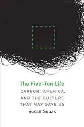Book cover of The Five-Ton Life by Susan Subak