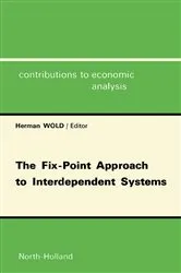 Book cover of The Fix-Point Approach to Interdependent Systems by H. Wold