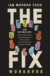 Book cover of The Fix Workbook by Ian Morgan Cron