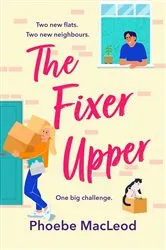 Book cover of The Fixer Upper by Phoebe MacLeod