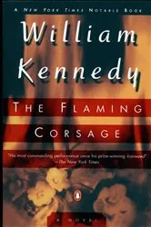 Book cover of The Flaming Corsage by William Kennedy