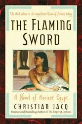 Book cover of The Flaming Sword by Christian Jacq