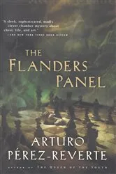 Book cover of The Flanders Panel by Arturo Pérez-Reverte