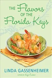 Book cover of The Flavors of the Florida Keys by Linda Gassenheimer
