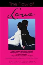 Book cover of The Flaw of Love by Lauren Grodstein