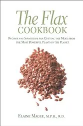 Book cover of The Flax Cookbook by Elaine Magee