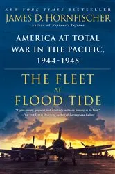 Book cover of The Fleet at Flood Tide by James D. Hornfischer