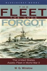 Book cover of The Fleet the Gods Forgot by Walter G. Winslow