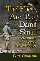 Book cover of The Flies Are Too Damn Small by Unknown
