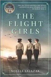 Book cover of The Flight Girls by Noelle Salazar