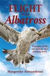 Book cover of The Flight of the Albatross by Margrethe Alexandroni
