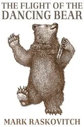 Book cover of The Flight of the Dancing Bear by Unknown