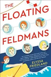Book cover of The Floating Feldmans by Elyssa Friedland