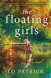Book cover of The Floating Girls by Lo Patrick