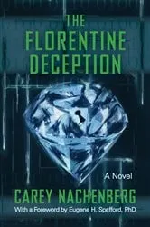 Book cover of The Florentine Deception by Carey Nachenberg